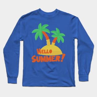 Hello Summer Long Sleeve T-Shirt